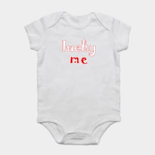 lucky me Baby Bodysuit